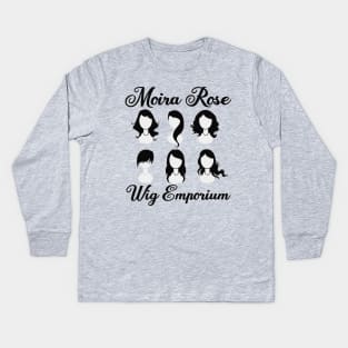 Moira Rose Wig Emporium Schitts Creek Kids Long Sleeve T-Shirt